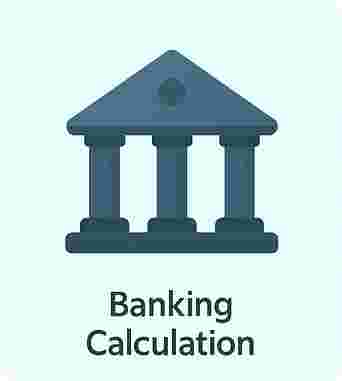Banking Calculation